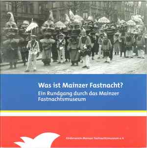 Titelbild  Was ist Mainzer Fastnacht